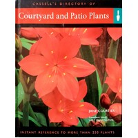 Cassell's Directory Of Courtyard & Patio Plants