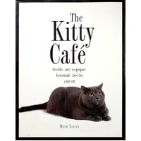 The Kitty Cafe. Healthy, Easy To Prepare, Homemade Food For Your Cat