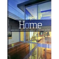 Home. New Directions In World Architecture And Design