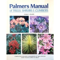 Palmers Manual Of Trees, Shrubs And Climbers