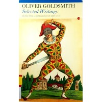 Oliver Goldsmith. Selected Writings