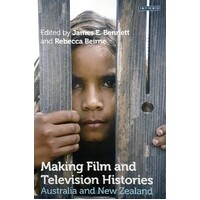 Making Film And Television Histories. Australia And New Zealand