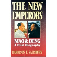 The New Emperors. Mao And Deng - A Dual Biography