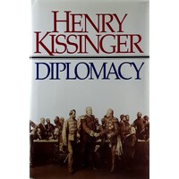 Diplomacy. The History Of Diplomacy And The Balance Of Power