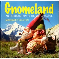 Gnomeland. An Introduction To The Little People