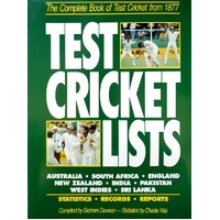 Test Cricket Lists. The Complete Book Of Test Cricket From 1877