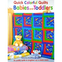 Quick Colorful Quilts For Babies And Toddlers