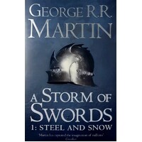 A Storm Of Swords, Book Three Of A Song Of Ice And Fire. Part 1.Steel And Snow