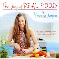 The Joy Of Real Food. Real Food Yogi