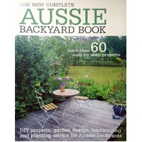The New Complete Aussie Backyard Book