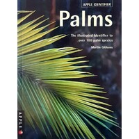 Apple Identifier Palms. The Illustrated Identifier To Over 100 Palm Species
