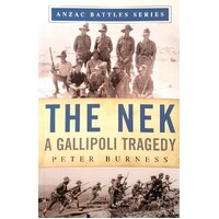 The Nek. A Gallipoli Tragedy