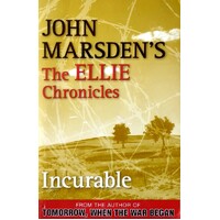 The Elite Chronicles. Incurable