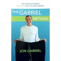 The Gabriel Method. A Revolutionary Diet Free Way To Lose Weight