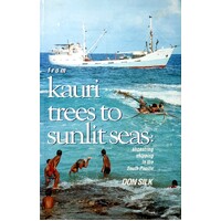 From Kauri Trees To Sunlit Seas. Shoestring Shipping In The South Pacific