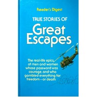 True Stories Of Great Escapes. Volume 2