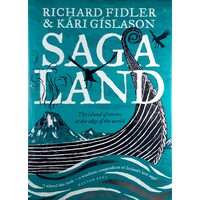 Saga Land. The Island Of Stories At The Edge Of The World
