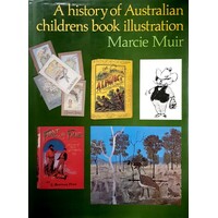 A History Of Australian Children's Book Illustration