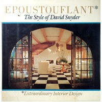 Epoustouflant. The Style Of David Snyder