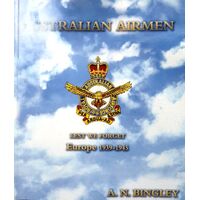 Australian Airmen. Lest We Forget . Europe 1939-1945