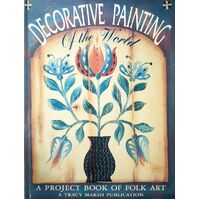 Decorative Painting Of The World. A Project Book Of Folk Art