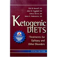 Ketogenic Diets. Treatments For Eplilepsy And Other Disorders