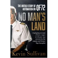 No Man's Land. The Untold Story Of Automation On QF-72