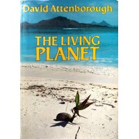 The Living Planet. A Portrait Of The Earth