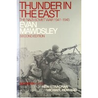 Thunder In The East. The Nazi Soviet War 1941-1945