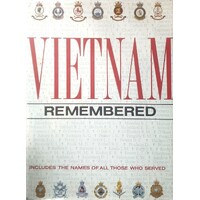 Vietnam Remembered. Includes All The Names Of Those Who Served