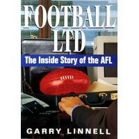 Football LTD. The Inside Story Of Of The AFL