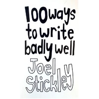 100 Ways To Write Badly Well