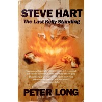 Steve Hart. The Last Kelly Standing
