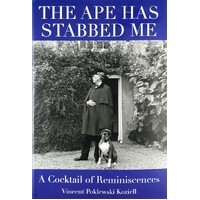 The Ape Has Stabbed Me. A Cocktail Of Reminiscences