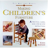 The Art And Craft Making Children's Furniture