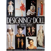 Designing The Doll. From Concept To Construction