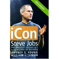 ICon Steve Jobs. The Greatest Second Act In The History Of Business