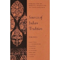 Sources Of Indian Tradition. Volume 1.