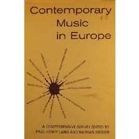 Contemporary Music In Europe. A Comprehensive Survey