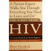 HIV. An Essential Guide For The Newly Diagnosed
