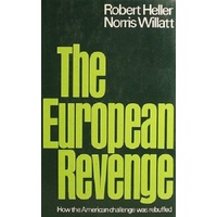 The European Revenge. How The American Challenge Was Rebuffed