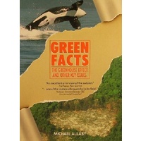 Green Facts The Greenhouse Effect and Other Key Issues