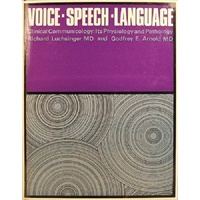 Voice-Speech Language Clinical communicology. it's physiology and pathology
