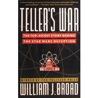 Teller's War. The Top-secret Story Behind The Star Wars Deception