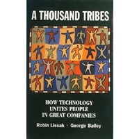 A Thousand Tribes. How Technology Unites People In Great Companies