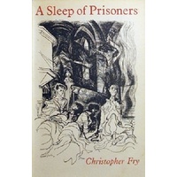 A Sleep Of Prisoners. A Play