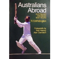 Australians Abroad. Australia's Overseas Test Tours.