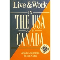 Live And Work In The USA And Canada