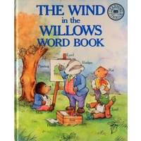 The Wind In The Willows Word Book