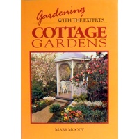 Gardening With The Experts. Cottage Gardens